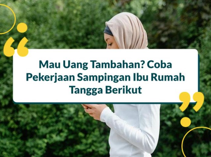 10+ Ide Usaha Sampingan yang Cocok untuk Ibu Rumah Tangga