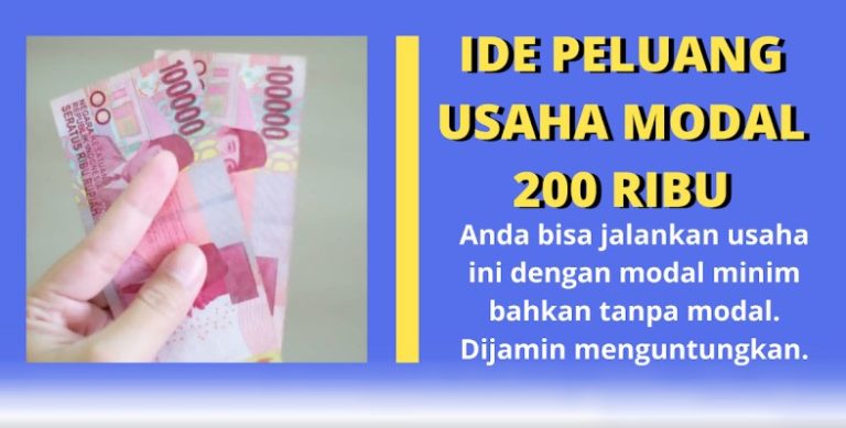 8 Bisnis atau Usaha Kecil dengan Modal 200 Ribu Rupiah