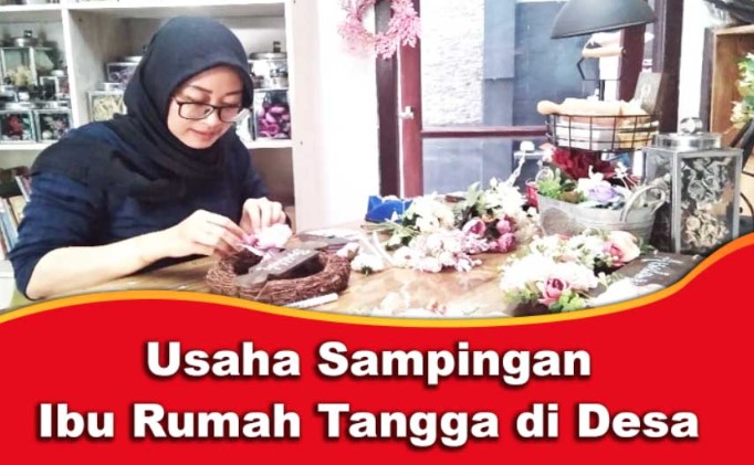 8 Usaha yang Cocok untuk Ibu Rumah Tangga di Desa