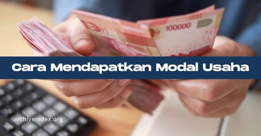 Cari modal usaha tapi bingung mulai dari mana?