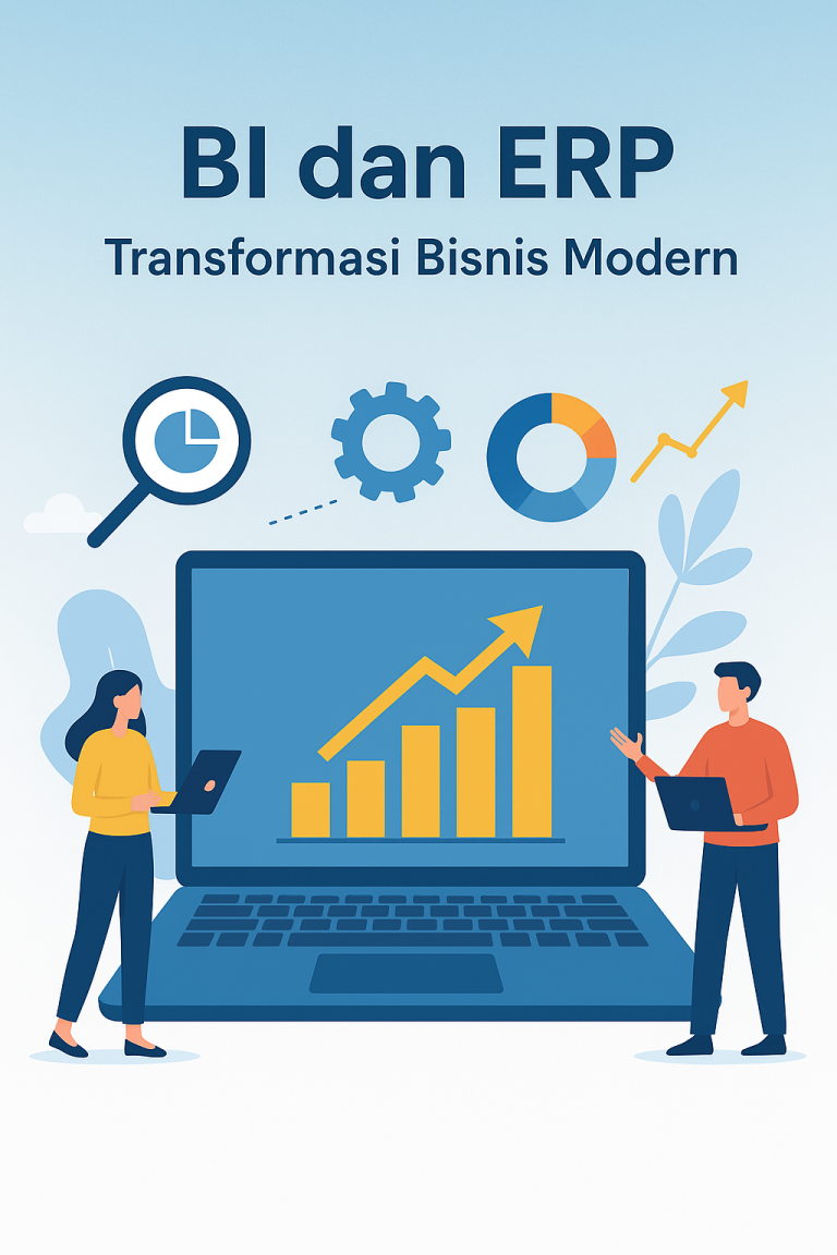 BI dan ERP : Transformasi Bisnis Modern