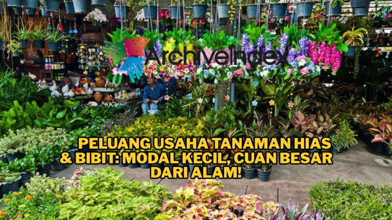 🌿Peluang Usaha Tanaman Hias & Bibit: Modal Kecil, Cuan Besar dari Alam!